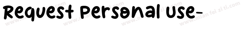 Request Personal Use字体转换